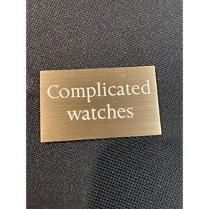 Patek Philippe Watch Display Plaque Brass, "Complicated Watches " Sign